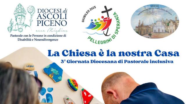 Ascoli Piceno, Terza Giornata Diocesana di Pastorale Inclusiva alla parrocchia SS Filippo e Giacomo