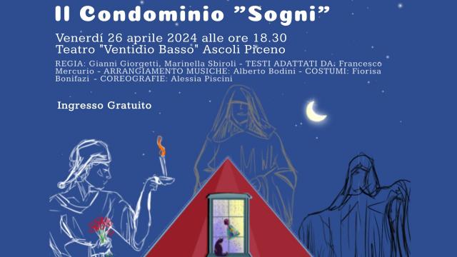 Ascoli Piceno: Ventidio Basso, va in scena lo spettacolo ''Il Condominio Sogni''