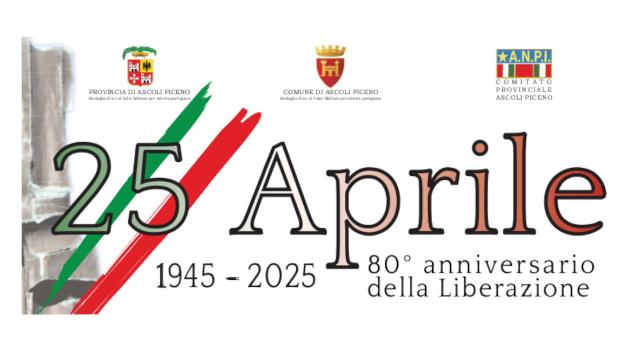 Provincia Ascoli Piceno: iniziative per celebrare 80° anniversario della Liberazione