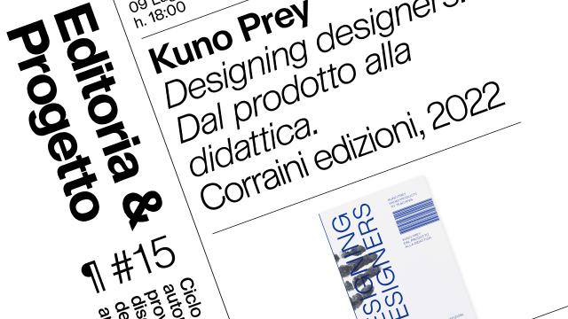 Ascoli Piceno, quindicesimo incontro 'Editoria & Progetto' con volume di Kuno Prey 'Designing designers'