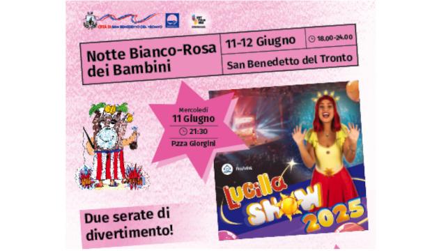 A San Benedetto del Tronto torna la ''Notte Bianco-Rosa dei Bambini''