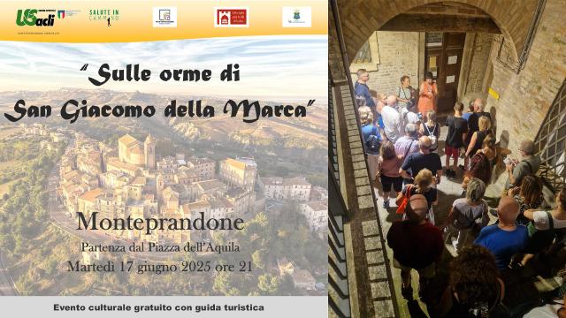 Monteprandone: sulle orme di San Giacomo della Marca, 1° appuntamento del progetto 'Salute in cammino per la cultura'