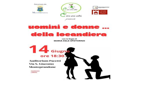 Monteprandone, appuntamento con lo spettacolo ''Uomini e donne… della locandiera''