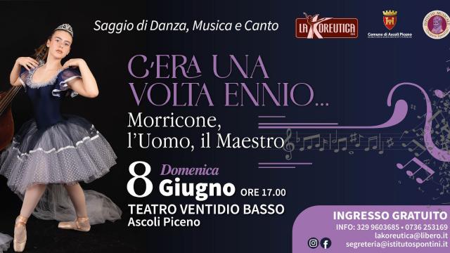 Al Teatro Ventidio Basso di Ascoli tributo ad Ennio Morricone con il saggio di danza musica e canto