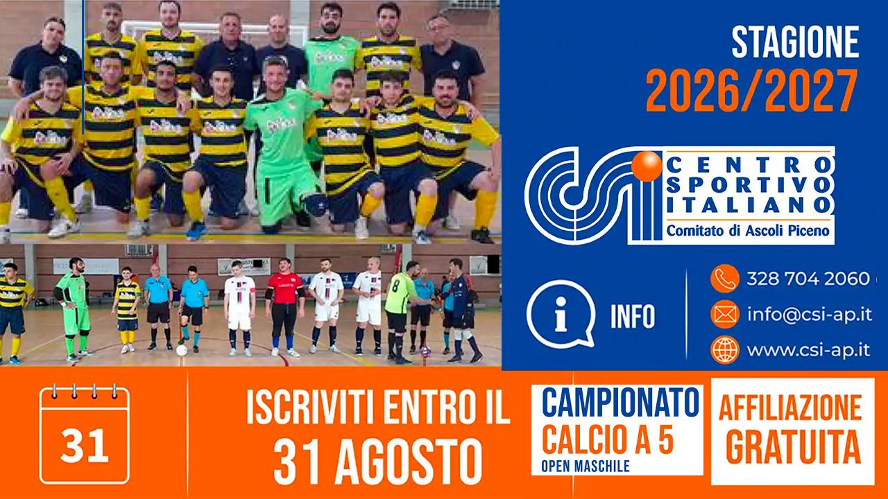 CSI Ascoli Piceno: al via le iscrizioni al Campionato Open Maschile di Calcio a 5 per la stagione 2026/2027