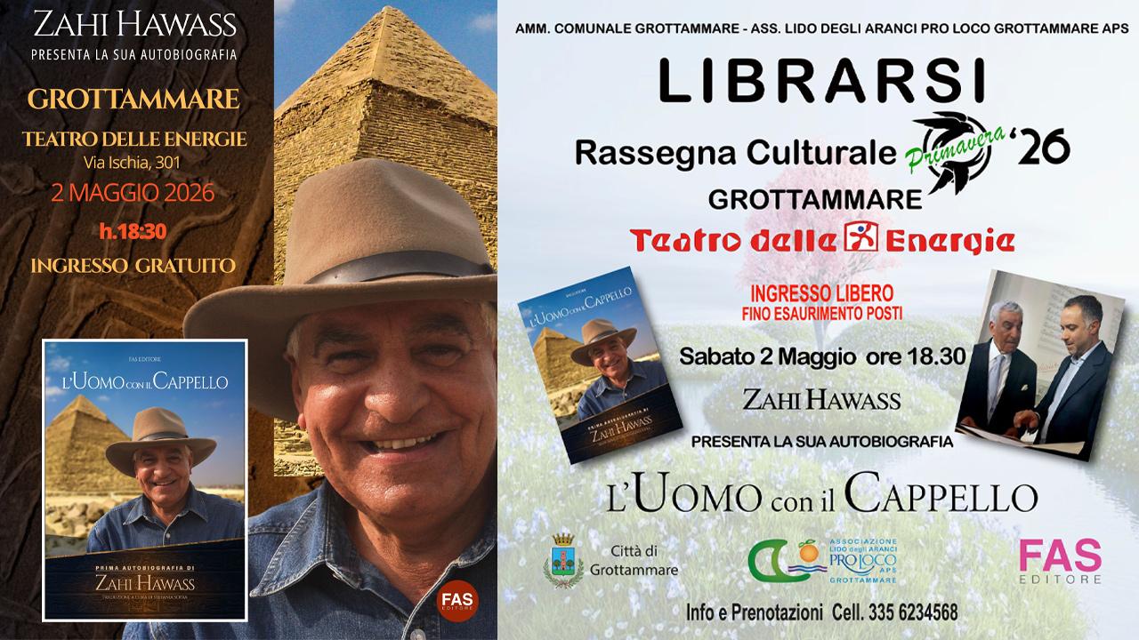 Grande attesa a Grottammare per incontro con Egittologo Zahi Hawass. Appuntamento al Teatro delle Energie con presentazione della propria autobiografia