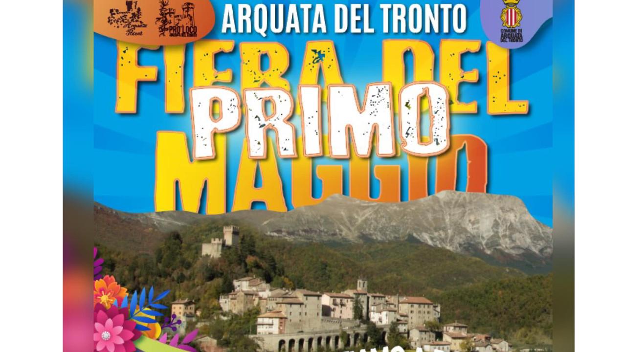 Torna la Fiera del Primo Maggio ad Arquata del Tronto. Pro Loco: “Vi aspettiamo a Borgo 1“ 