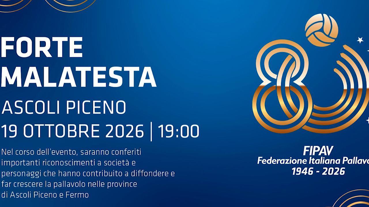 Ascoli Piceno, al Forte Malatesta i festeggiamenti per gli 80 anni della Federazione Italiana Pallavolo