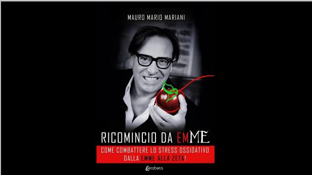 ''RICOMINCIO DA emME'', esce il nuovo libro del medico ascolano Mauro Mario Mariani  