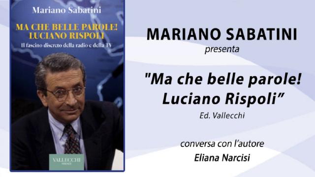 Circolo Nautico Sambenedettese, Sabatini presenta il libro ''Ma che belle parole! Luciano Rispoli''