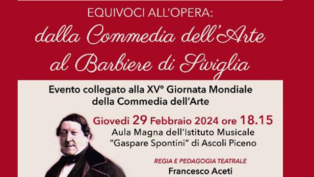 Istituto Musicale Spontini, conferenza spettacolo 'Equivoci all'Opera: dalla Commedia dell'Arte al Barbiere di Siviglia'