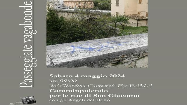 Ascoli: Fondazione Fabiani ed Angeli del Bello, camminata tra le rue del quartiere San Giacomo Apostolo