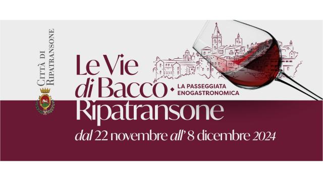 Ripatransone, 29ª edizione della manifestazione enogastronomica ''Le Vie di Bacco''