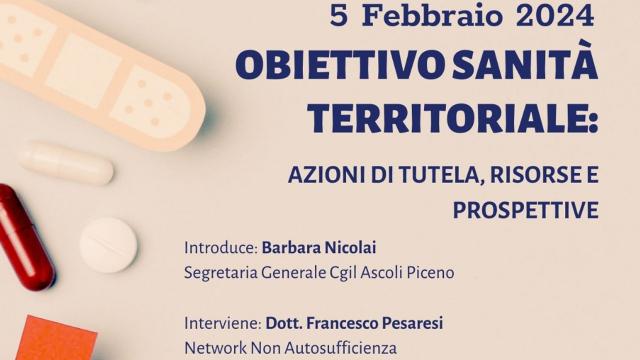 CGIL Ascoli Piceno: assemblea pubblica 'Obiettivo sanità territoriale. Azioni di tutela, risorse e prospettive'