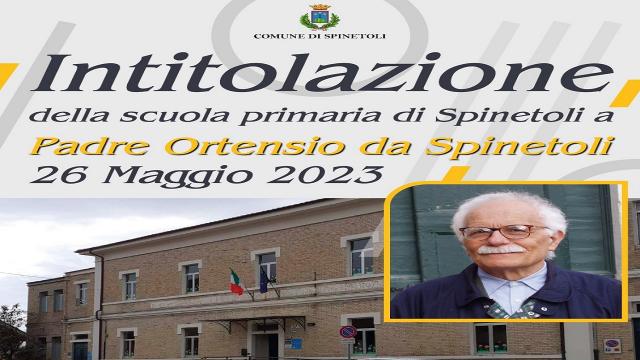 Spinetoli, la scuola primaria sarà intitolata a Padre Ortensio 