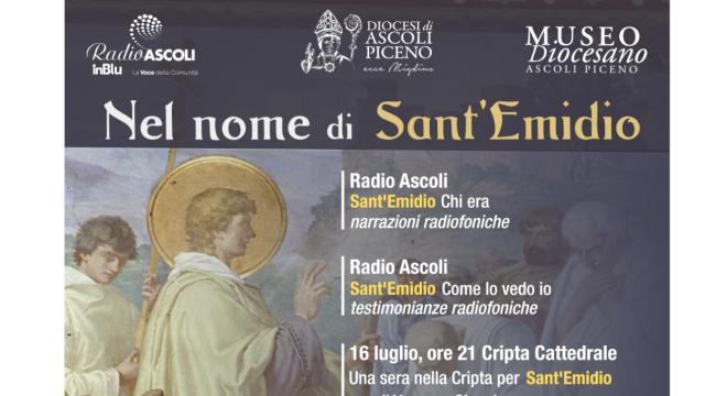 'Nel nome di Sant’Emidio': da Radio Ascoli e Museo Diocesano serie di iniziative per conoscere meglio il santo patrono