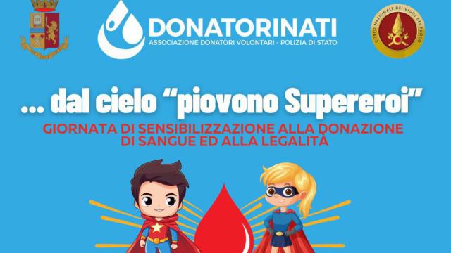 Ascoli Piceno, Questura e Associazione DonatoriNati-Polizia di Stato con ''Dal cielo piovono Super Eroi''