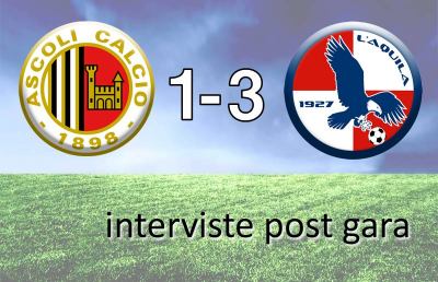 Ascoli-L'Aquila 1-3: interviste Vallesi, Fabiani e Pagliari post gara