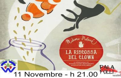 Al Teatro Palafolli in scena “La riscossa del Clown”
