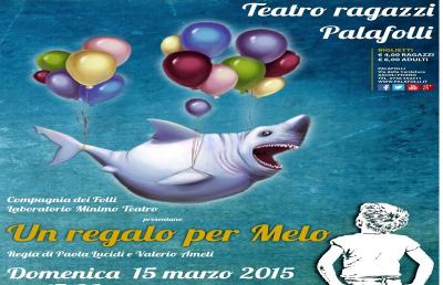 Teatro PalaFolli, aperta la prevendita di “Un regalo per Melo”