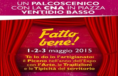 Ascoli: parte“Fatto Bene”, kermesse del weekend del 1° Maggio