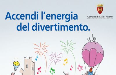 Ascoli Piceno, evento ''Accendi l’energia del divertimento''