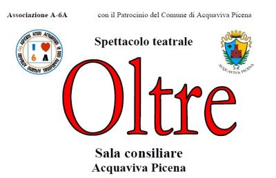 Acquaviva Picena, spettacolo ''Oltre'' dell'Associazione A6A
