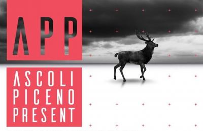 Festival multidisciplinare delle arti sceniche con “APP - Ascoli Piceno Present”