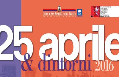 25 Aprile & dintorni, tutti gli appuntamenti a San Benedetto
