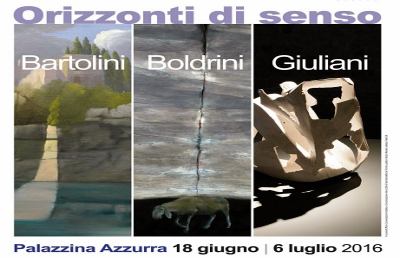 In Palazzina Azzurra gli “Orizzonti di senso” di Bartolini, Boldrini e Giuliani    