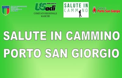Porto San Giorgio, nuovo appuntamento con ''Salute in cammino''