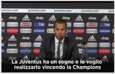 Dani Alves: ''Sono arrivato alla Juventus per vincere la Champions''