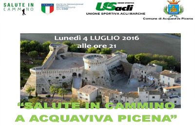 Lunedì 4 Luglio camminata ad Acquaviva Picena