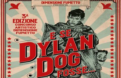 Concorso Artistico Dimensione Fumetto: ''E se Dylan Dog fosse...''