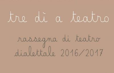 San Benedetto del Tronto, con ''Tre dì a teatro'' si apre la rassegna dialettale