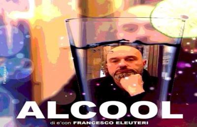 “Alcool”, Eleuteri in scena a Grottammare per raccogliere fondi a favore di Montegallo