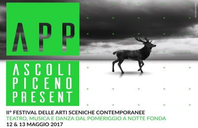 Ascoli Piceno Present, torna il festival multidisciplinare delle arti sceniche