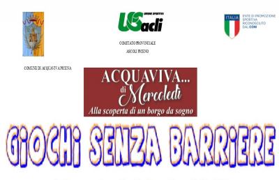 Acquaviva Picena, al via ''Giochi senza barriere'' nei giardini della fortezza
