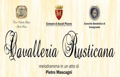 Associazione Coro Ventidio Basso ad Ascoli per melodramma ''Cavalleria Rusticana''