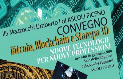 Ascoli: a Palazzo dei Capitani convegno su Bitcoin, Blockchain e Stampa 3D 