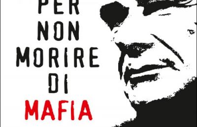 Teatro Ventidio Basso, appuntamento con ''Per non morire di mafia''