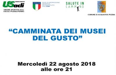 Acquaviva Picena, prende il via iniziativa ''Camminata dei musei del gusto''