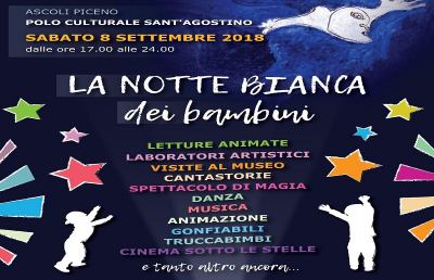 Ascoli, arriva al polo culturale S. Agostino la ''Notte Bianca dei Bambini''