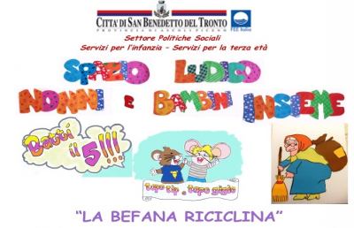 San Benedetto, al Centro Primavera ultimo atterraggio della ''Befana Riciclina''