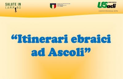 ''Giornata della memoria'', camminata culturale attraverso “Itinerari ebraici ad Ascoli”