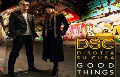 ''Good Things'', i Dirotta su Cuba presentano ad Ascoli Piceno il nuovo singolo