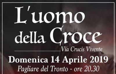Pagliare del Tronto, torna dopo 21 anni rappresentazione vivente ''L'uomo della croce''