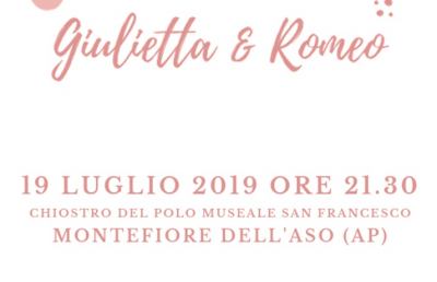 Montefiore dell'Aso, ''Teatro in Piazza'' con “Giulietta e Romeo - Riveduti e scorretti”