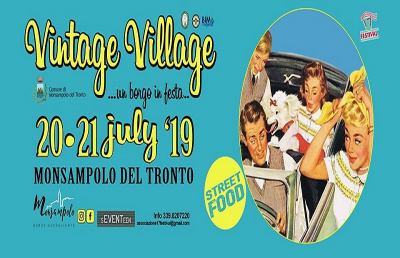 Monsampolo del Tronto, torna la quinta edizione di  ''Vintage Village - Un Borgo in Festa''