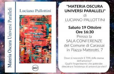 Carassai, presentazione libro ''Materia Oscura e Universi Paralleli''